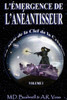 L'Ã‰mergence de L'AnÃ©antisseur
