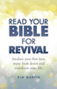 Read Your Bible For Revival: Awaken your first love, enjoy fresh desire and transform your life