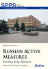 Russian Active Measures: Yesterday, Today, Tomorrow (Soviet And Post-Soviet Politics And Society)