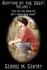 Rhythm Of The Deep Vol 1: You may not know me but i feel your heart