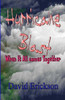 Hurricane Blast: When It All comes Together