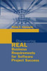 Discovering Real Business Requirements For Software Project Success (Artech House Computing Library)
