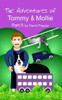 The Adventures of Tommy & Mollie - Part 5
