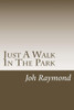 Just A Walk In The Park