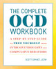 The Complete Ocd Workbook: A Step-By-Step Guide To Free Yourself From Intrusive Thoughts And Compulsive Behaviors