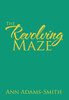 The Revolving Maze