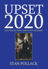Upset 2020: Our Nation's First Third Party President