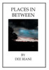 Places in Between