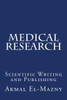 Medical Research: Scientific Writing and Publishing