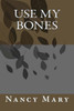 Use My Bones