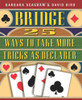 25 Ways To Take More Tricks As Declarer (Bridge (Master Point Press))