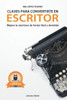 Claves para convertirte en escritor: Mejora tu escritura de forma fácil y divertida