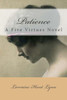 Patience: A Five Virtues Novel