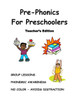 Pre-Phonics For Preschoolers, Teacher's Edition: Phonemic (Sound) Awareness