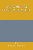 A Problem for Free Will