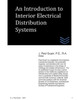 An Introduction to Interior Electrical Distribution Systems