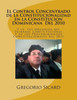 El Control Concentrado de la Constitucionalidad En La ConstituciÃ³n Dominicana del 2010 Y La Ley Organica del Tribunal Constitucional Y de Los Procedim