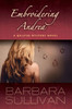 Embroidering Andrea, a Quilted Mystery novel