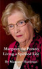 Margaret The Person: Living a Spirited Life