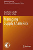 Managing Supply Chain Risk