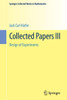 Collected Papers III: Design of Experiments