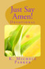 Just Say Amen!