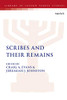 Scribes And Their Remains (The Library Of Second Temple Studies)