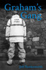 Graham's Gang: Graham's Chronicles