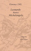 Florence 1505: Leonardo Battles Michelangelo