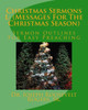 Christmas Sermons L: (Messages For The Christmas Season): Sermon Outlines For Easy Preaching
