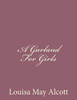 A Garland For Girls