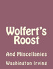 Wolfert's Roost: And Miscellanies