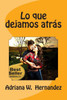 Lo que dejamos atras