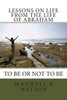 Lessons on life from the life of Abraham: Abraham to be or not to be