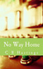 No Way Home: The prequel to 'Archegonia'