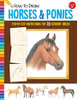 How To Draw Horses & Ponies: Step-By-Step Instructions For 20 Different Breeds (Learn To Draw)