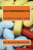 Antidepressants: The Practitioner's Guide