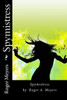 Spymistress: Spymistress by Roger A. Meyers