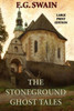 The Stoneground Ghost Tales - Large Print Edition Large Print