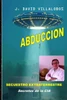 Abduccion - Secuestro Extraterrestre: Secretos de la CIA