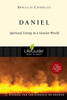 Daniel: Spiritual Living In A Secular World (Lifeguide Bible Studies)