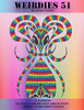 Weirdies 51: Color A Weirdie A Day !