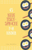45 neue Tischsprüche: Tischsprüche für Kita, Tagespflege und Daheim