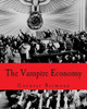 The Vampire Economy (Large Print Edition) Large Print