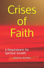 Crises of Faith: A Requirement for Spiritual Growth