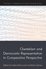 Clientelism And Democratic Representation In Comparative Perspective