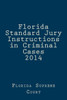 Florida Standard Jury Instructions in Criminal Cases 2014