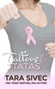 Tattoos and Tatas (Chocoholics #2.5)