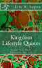 Kingdom Lifestyle Quotes: Renew Your Mind - Transform Your Life