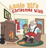 Annie Elf's Christmas Wish